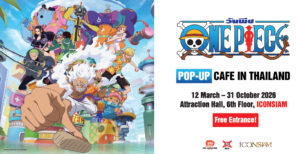 ครั้งแรกในไทย! ไอคอนสยาม ผนึกกำลัง DEX และ Toei Animation Enterprise เปิดจักรวาล ONE PIECE เต็มรูปแบบ ชวนแฟนหมวกฟางร่วมงาน “One Piece Pop-up Cafe in Thailand” พร้อมพบ “จี๋ สุทธิลักษณ์” ใกล้ชิด 12 มีนาคมนี้ ณ Attraction Hall ชั้น 6 ไอคอนสยาม