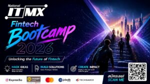 ‘NITMX’ จับมือพันธมิตรเปิดตัวโครงการ NITMX Fintech Bootcamp 2026 สร้างคนรุ่นใหม่ สู่อนาคตการเงินดิจิทัลไทย รับสมัครตั้งแต่ 17 มิ.ย.- 22 ก.ค. 69 ชวนคนไทยร่วมขับเคลื่อน Fintech ไปพร้อมกัน